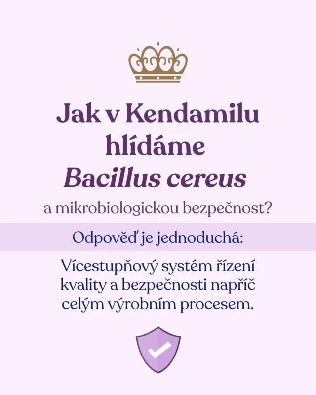 🦠 Proč u Kendamilu nemá Bacillus cereus podmínky k růstu? Protože bezpečnost u nás nestojí na jednom kroku, ale na celém systému.

Od výběru a skladování surovin, přes řízení teplot v klíčových fázích výroby, až po opakované mikrobiologické testování každé šarže. Ne jednorázově. Průběžně.

Každý detail má svůj důvod. Každý krok má svůj cíl: minimalizovat rizika dřív, než by vůbec mohla vzniknout.

👉 Projděte si celý carousel a podívejte se, jak tento systém funguje krok za krokem.

👉 Sledujte nás a nahlédněte do světa Kendamilu — od pastvin až po výrobu.